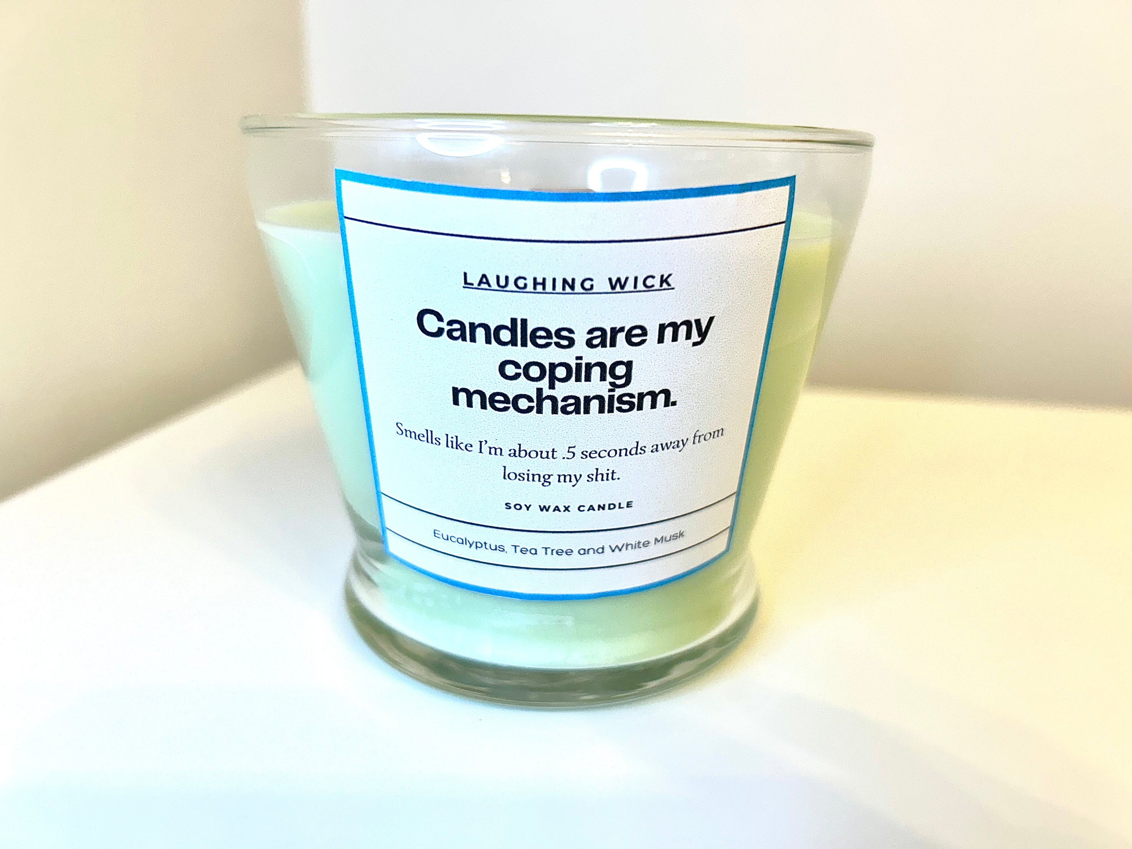 Candles are my coping mechanism