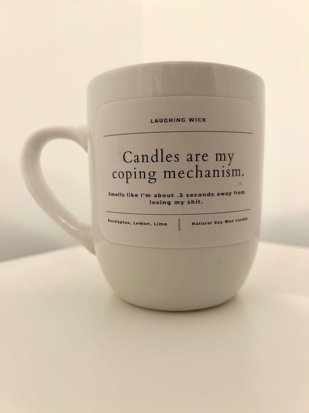 Candles are my coping mechanism
