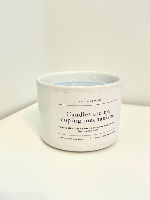 Candles are my coping mechanism