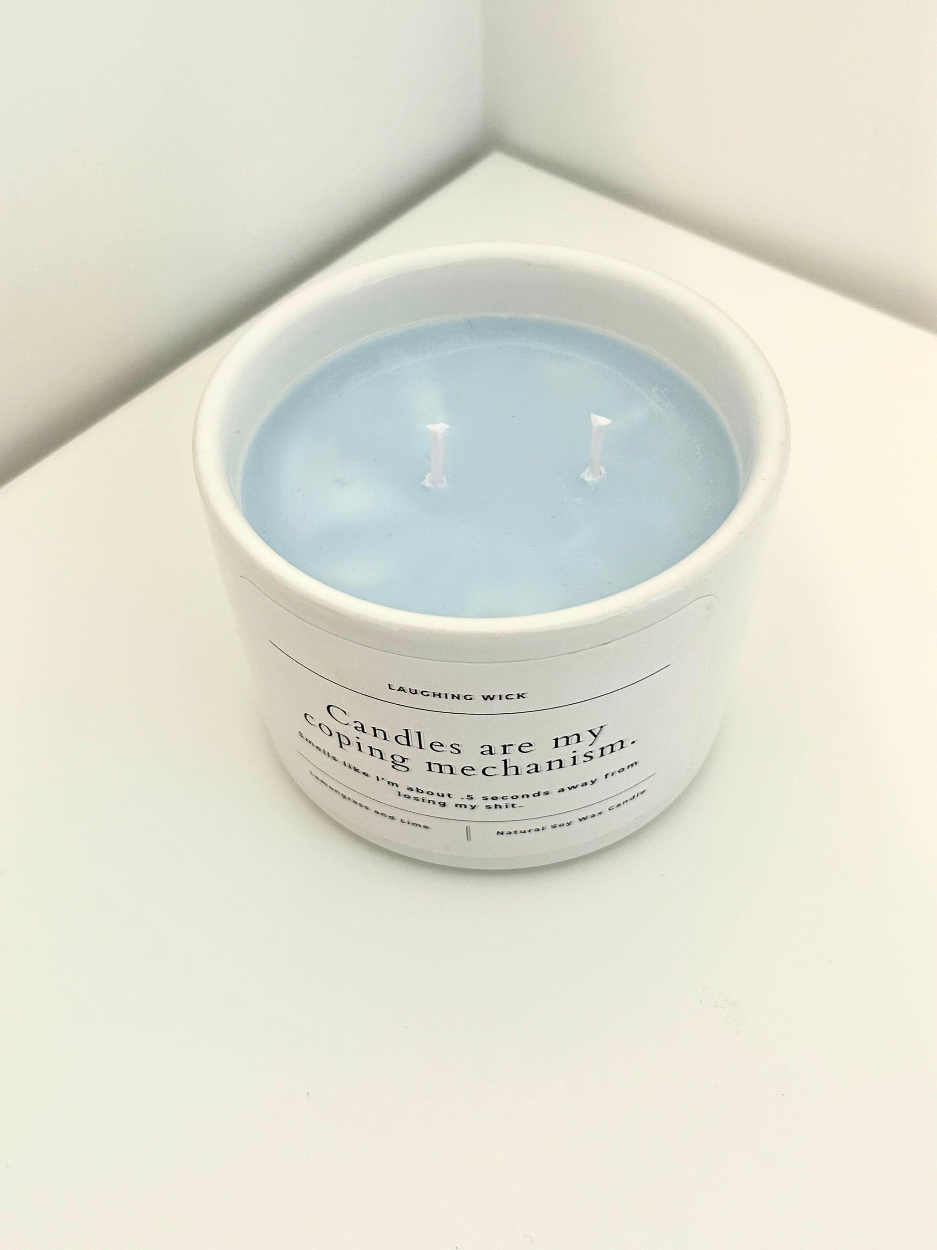 Candles are my coping mechanism